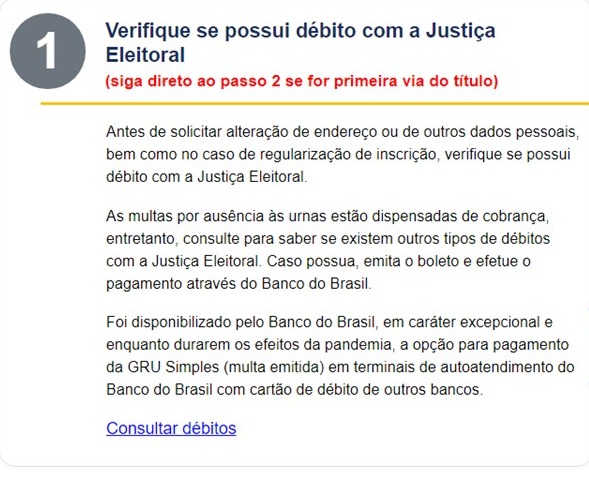 Acompanhe passo a passo de como deverá ser feito.Passo 1: Verificar se possui algum débito com a Justiça Eleitoral. Foto: Repredução/Divulgação